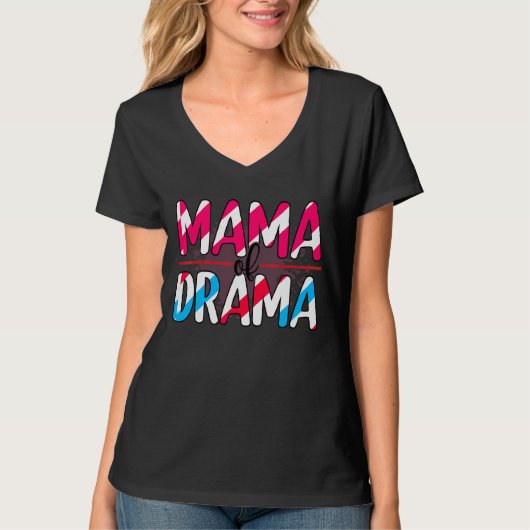 Mutter des Dramas glücklicher Muttertag T-Shirt (Vorderseite)