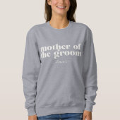 Mutter des einfachen modernen Namens "Groom"  Sweatshirt (Vorderseite)