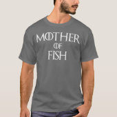 Mutter des Fischjungen T-Shirt (Vorderseite)