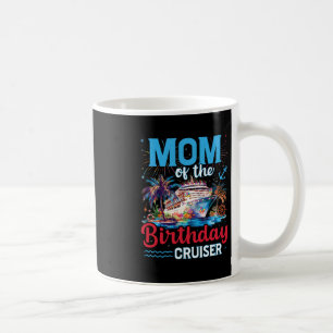 Mutter des Geburtstags-Cruisers Lustiger Kreuzfahr Kaffeetasse