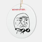 Mutter des Gott-Raserei-Gesichts-Comic Meme Keramik Ornament (Links)