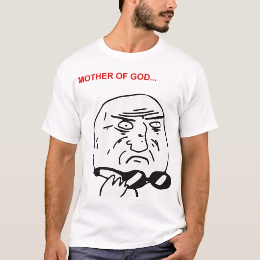 Mutter des Gott-Raserei-Gesichts-Comic Meme T-Shirt (Vorderseite)