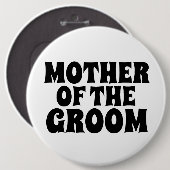 MUTTER DES GROOM GROOM GROSSEN Rundknopf ABZEICHEN Button (Vorne & Hinten)