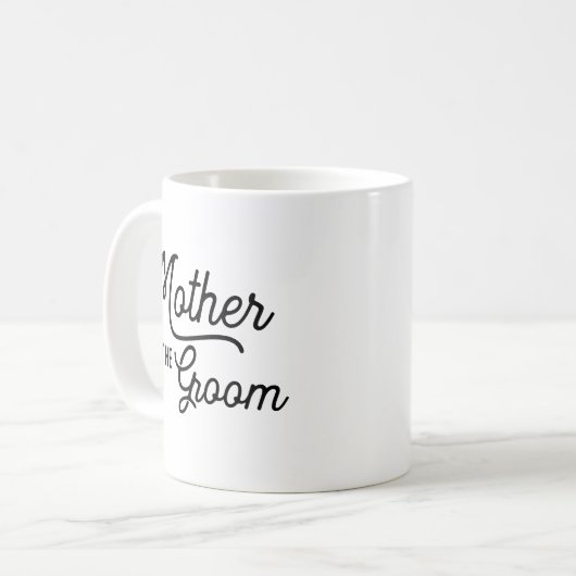 Mutter des Groom Script Brautparty Kaffeezubereitu Kaffeetasse (Vorderseite Links)