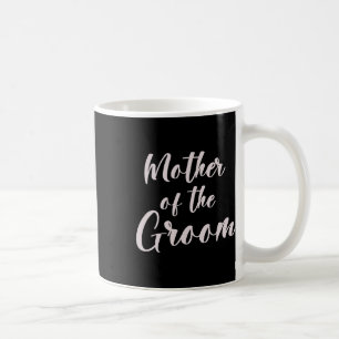 Mutter des Groom-T-Shirts Hochzeitsmannschaft der  Kaffeetasse