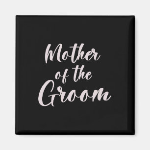 Mutter des Groom-T-Shirts Hochzeitsmannschaft der  Magnet