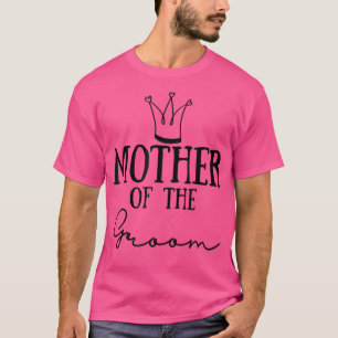 Mutter des Groom Wedding Junggeselinnen-Abschieds T-Shirt