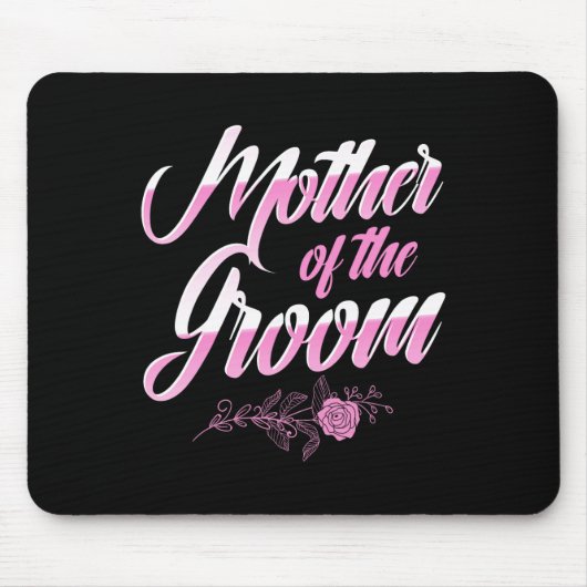 Mutter des Groomhochzeittags Junggeselinnen-Abschi Mousepad (Vorne)