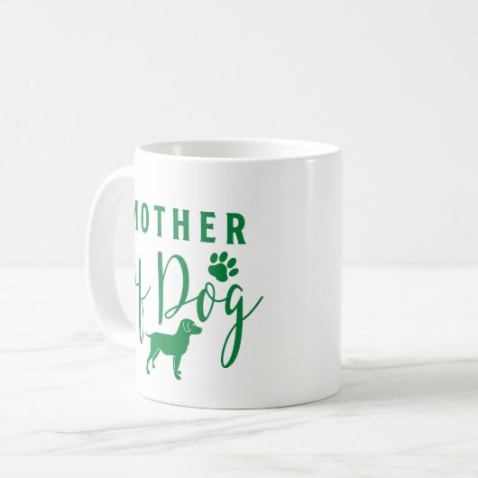 Mutter des Hundes, Hundes Mama Grünes Design Kaffeetasse (Vorderseite Links)