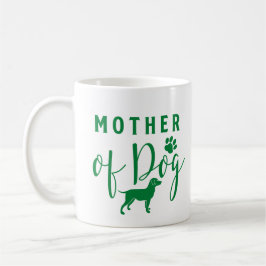 Mutter des Hundes, Hundes Mama Grünes Design Kaffeetasse