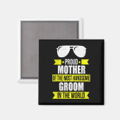 Mutter des schönen Bräutigams Wedding Gi Magnet (Vorderseite/Rückseite)
