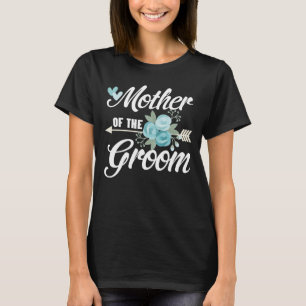 Mutter des T - Shirt Groom - Hochzeitsfeier Shirt