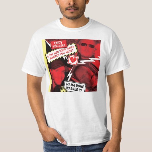 Mutter Done Warned Ya T-Shirt (Vorderseite)