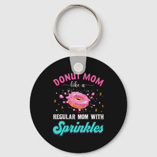 Mutter Donut Mama wie eine regelmäßige Mama mit Sp Schlüsselanhänger
