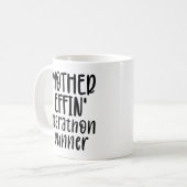 Mutter effon' Marathon Runner lustiger Marathon Ru Kaffeetasse (Vorderseite Links)