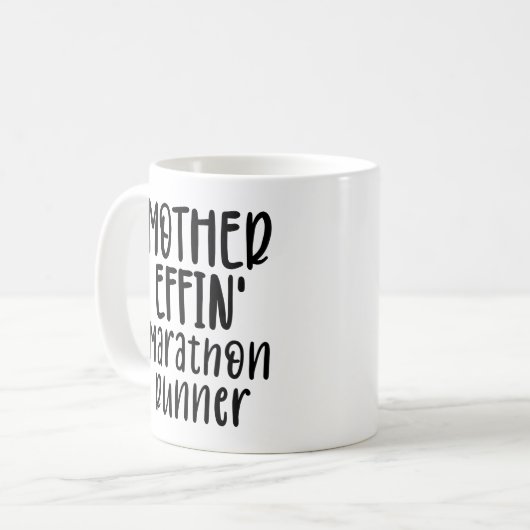 Mutter effon' Marathon Runner lustiger Marathon Ru Kaffeetasse (Vorderseite Links)