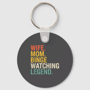 Mutter Ehefrau. Mutter. Binge-Watching-Legende, Lu Schlüsselanhänger