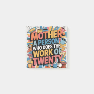 Mutter - Eine Person, die die Arbeit von Zwanzig e Post-it Klebezettel