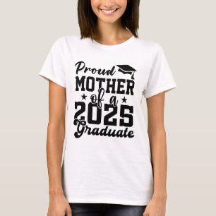 MUTTER EINER 2025-STUDIENKLASSE VON 2025 T-Shirt