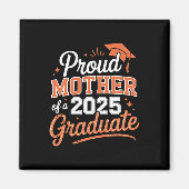 Mutter eines Absolventen 2025 - Abschluss Geschenk Magnet (Vorne)