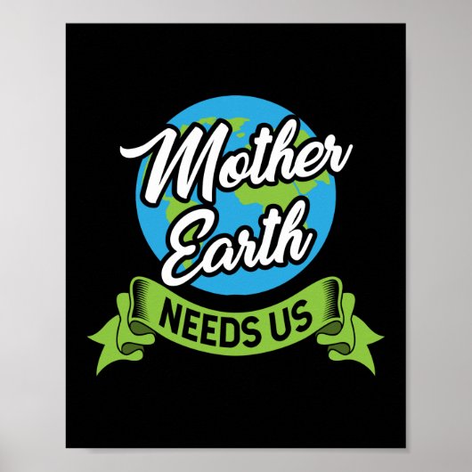Mutter Erde braucht die Umwelt des Klimawandels Poster (Vorne)