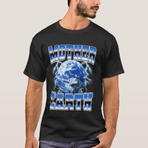 Mutter Erde Earth Day Umwelt 90er Bootleg S T-Shirt