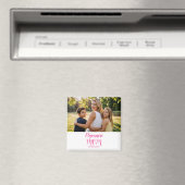 Mutter etablierte rosa Schriftname Foto Magnet (In Situ (Geschirrspüler))