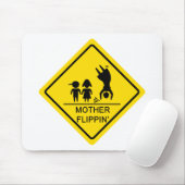 Mutter Flippin Ertrag-Zeichen Mousepad (Mit Mouse)