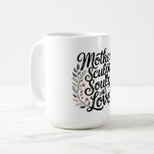 Mütter formen Seelen mit Liebe Kaffeetasse (Vorderseite Links)