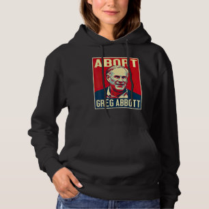 Mütter gegen Greg Abbott Texas Anti Abbott Sind zu Hoodie