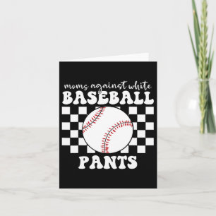 Mütter gegen weiße Baseballhosen Lustig Baseball M Karte