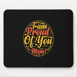 Mutter Geschenk bin ich stolz auf dich Mousepad