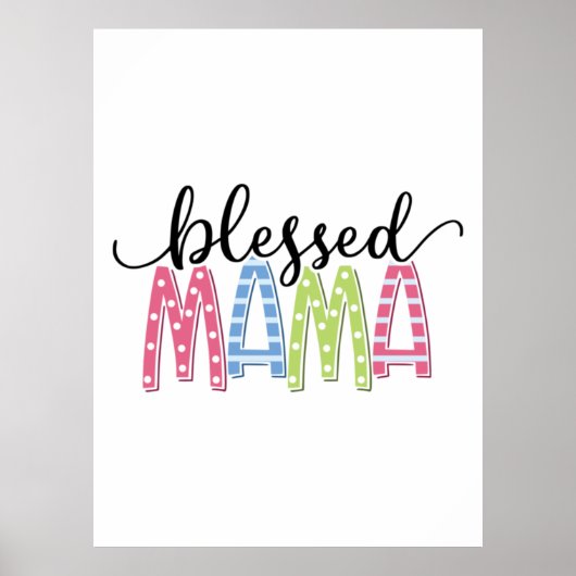 Mutter Geschenk gesegnet Mama Poster (Vorne)