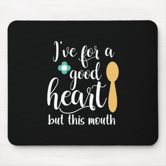Mutter Geschenk habe ich ein gutes Herz Got Mousepad (Vorne)