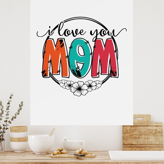 Mutter Geschenk ich Liebe Sie Mutter Poster (Küche)