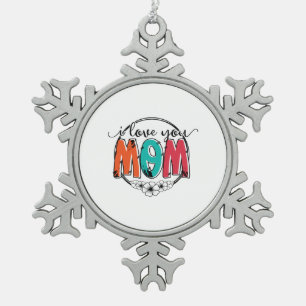 Mutter Geschenk ich Liebe Sie Mutter Schneeflocken Zinn-Ornament