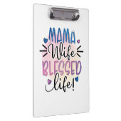 Mutter Geschenk Mama Ehefrau gesegnet Leben Klemmbrett (Rechts)
