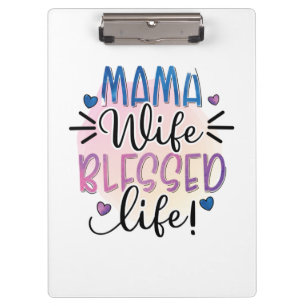 Mutter Geschenk Mama Ehefrau gesegnet Leben Klemmbrett