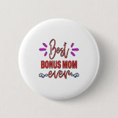 Mutter Geschenke Beste Bonus-Mama je Button (Vorderseite)
