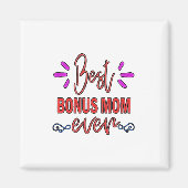 Mutter Geschenke Beste Bonus-Mama je Magnet (Vorne)
