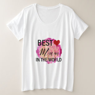 Mutter Geschenke Beste Mutter in der Welt Große Größe T-Shirt