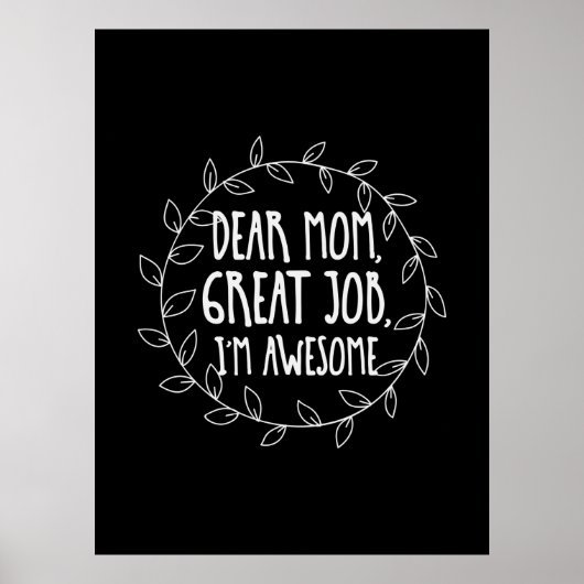 Mutter Geschenke Liebe Mama tolle Arbeit Poster (Vorne)