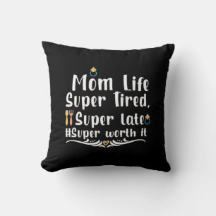 Mutter Geschenke Mama Life Super Tired Kissen