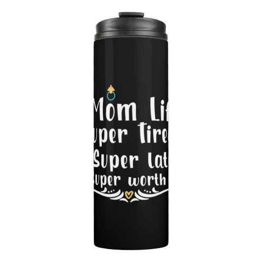 Mutter Geschenke Mama Life Super Tired Thermosbecher (Vorderseite)