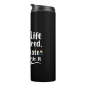 Mutter Geschenke Mama Life Super Tired Thermosbecher (Nach rechts gedreht)