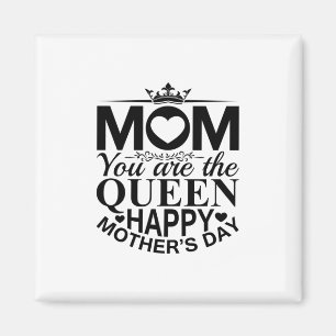 Mutter Geschenke Mama Sie sind die Königin Magnet
