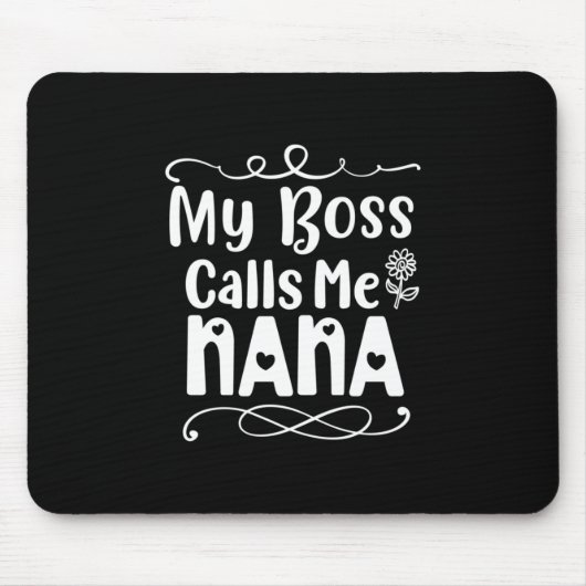 Mutter Geschenke mein Boss nennt mich Nana Mousepad (Vorne)