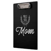 Mutter Geschenke Miss Sie Mama Klemmbrett (Links)
