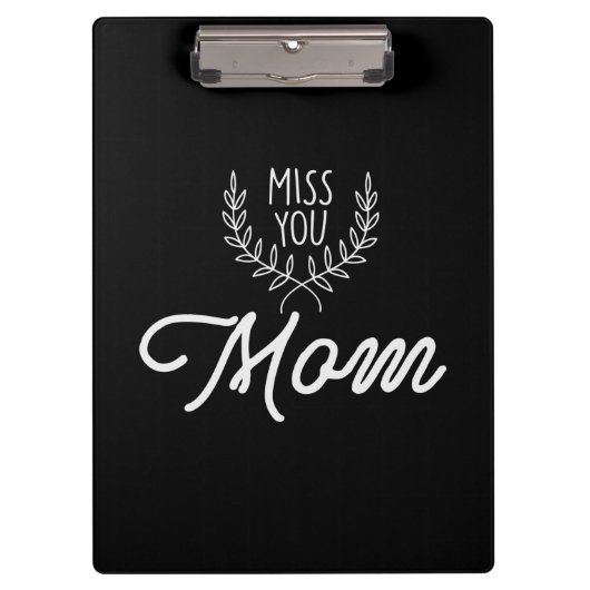 Mutter Geschenke Miss Sie Mama Klemmbrett (Vorderseite)