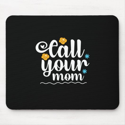 Mutter Geschenke nennen Sie Ihre Mama Mousepad (Vorne)